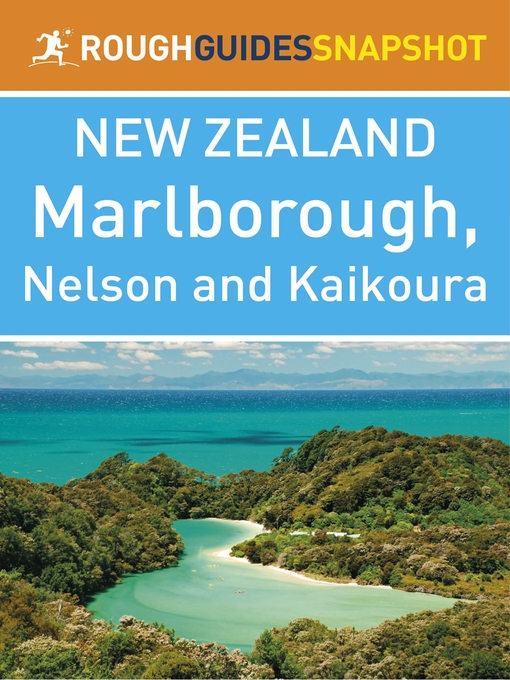 Title details for New Zealand - Marlborough, Nelson and Kaikoura by Rough Guides - Available